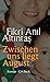 Zwischen uns liegt August