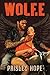 Wolf.e (The Soldiers of Bedlam Book 1)