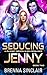 Seducing Jenny: A Why Choose Alien Romance Trilogy: JENNY BOOK TWO (Planet Orhon Alien Romance Series)
