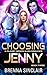 Choosing Jenny: A Why Choos...