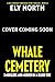 Whale Cemetery: Murder On A...