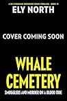 Whale Cemetery: M...