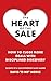The Heart of the Sale: How to Close More Deals With Disciplined Discovery