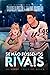 Se Não Fôssemos Rivais (Portuguese Edition)
