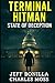 Terminal Hitman: State of D...