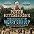 The Courageous Life of Weary Dunlop: Surgeon, prisoner-of-war, life-saving leader and legend of the Thai-Burma Railway