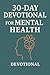 Mental Health- a 30 Day Dev...