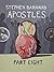 Apostles: Part Eight (Apost...