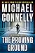 The Proving Ground (The Lincoln Lawyer, #8; Harry Bosch Universe, #40)