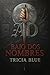 Bajo dos nombres by Tricia Blue