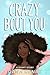 Crazy Bout You (The Blake Sisters Book 1)