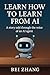 Learn How to Learn from AI:...