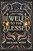 Jeweler to the Blessed (Champions of Chaos)