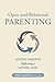 Open and Relational Parenting: Loving Parents Reflecting a Loving God