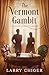 The Vermont Gambit