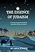 The Essence of Judaism by Aria Jensen