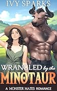 Wrangled by the Minotaur