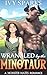 Wrangled by the Minotaur: A Monster Mates Romance