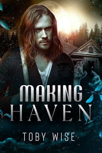 Making Haven (Kindle Edition)