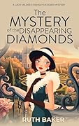 The Mystery of the Disappearing Diamonds: A 1920s Murder Mystery