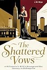 The Shattered Vows by J.M. Skye