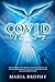 COVID a Love Story by Maria Brophy