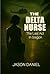 Delta Nurse: The Last Act I...