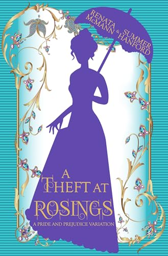 A Theft at Rosings: A Pride and Prejudice Variation (Kindle Edition)