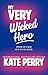 My Very Wicked Hero (Rough and Ready Book 6)
