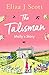 The Talisman – Molly’s Story (Life on the Moors Book 2)