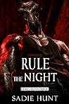 Rule the Night: A...