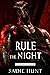 Rule the Night by Sadie Hunt
