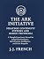 The ARK Initiative: Strateg...