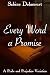 Every Word a Promise: A Pri...
