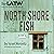 North Shore Fish