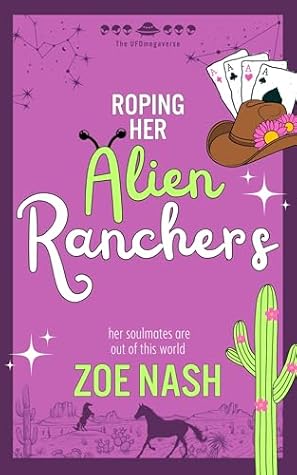 Roping Her Alien Ranchers: A Cozy Why Choose SciFi Romance Standalone