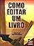 Como editar um livro