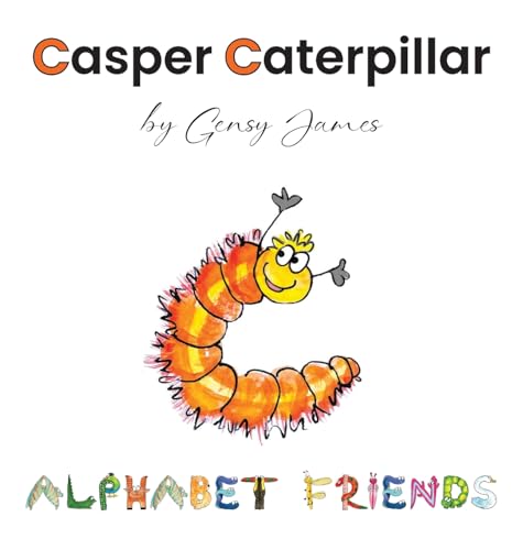 Casper Caterpillar: The Tale of a Scaredy Cat-erpillar (Hardcover)
