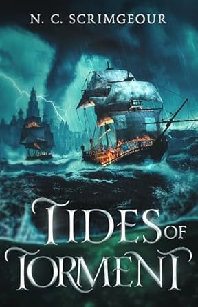 Tides of Torment (Sea of Souls Saga, #3)