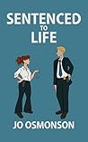 Sentenced To Life