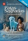 Patas Sagradas: O...