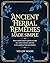 Ancient Herbal Remedies Made Simple by Willow Moore