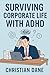Surviving Corporate Life wi...