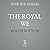 The Royal We: A Memoir