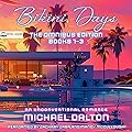 Bikini Days: The Omnibus Edition, Books 1-3
