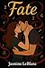 Fate by Jasmine LeBlanc