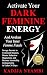 Activate Your Dark Feminine Energy and Awaken Your Inner Femm... by Kadija Nyambi Activate Your Dark Feminine Energy and Awaken Your Inner Femm... by Kadija Nyambi
