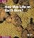 How Was Life on Earth Born?...
