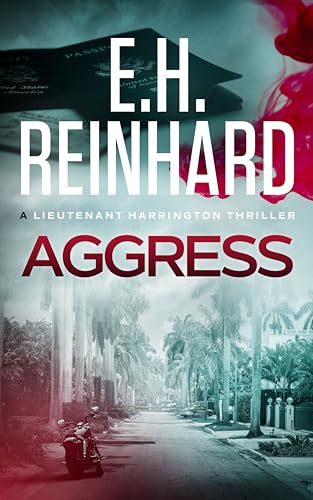Aggress (The Nash Harrington Crime Thriller Series Book 14)