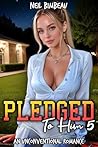 Pledged To Him 5: An Unconventional Romance (His Sorority Harem Book Five)
